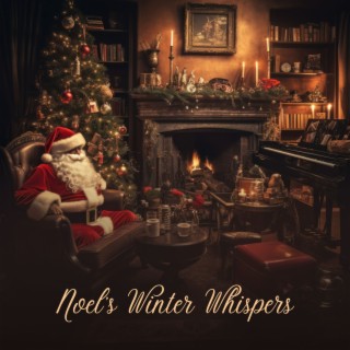 Noel's Winter Whispers