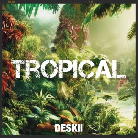 Tropical | Boomplay Music