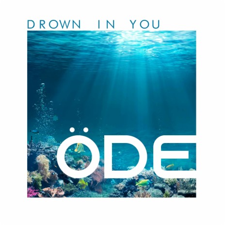 Drown in You | Boomplay Music