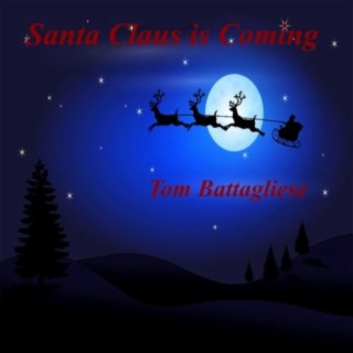 Santa Claus Is Coming