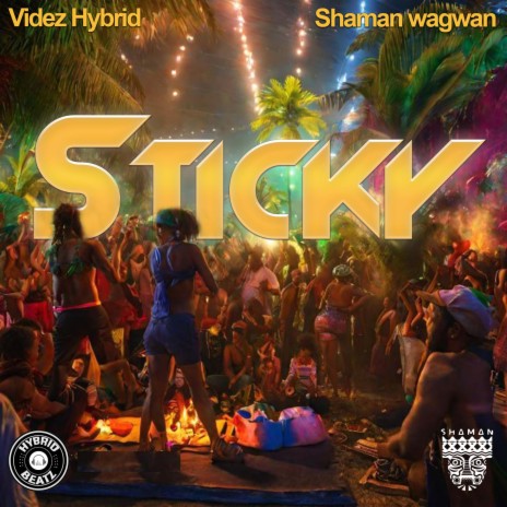 STICKY ft. VIDEZ_HYBRID | Boomplay Music