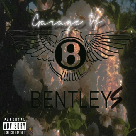 Garage Of Bentleys | Boomplay Music