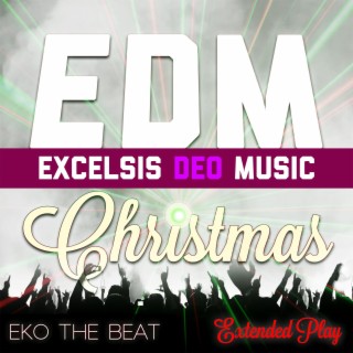 Excelsis Deo Music (EDM) Christmas