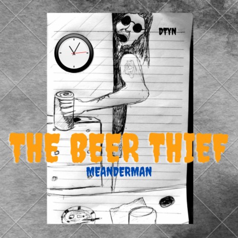 The Beer Thief | Boomplay Music