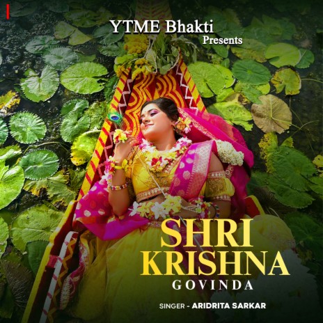 Shri Krishna Govinda Hare Murari | Boomplay Music