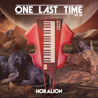 One Last Time (EP.III)