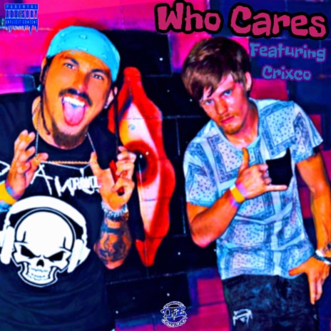 Who Cares ft. Crixco | Boomplay Music