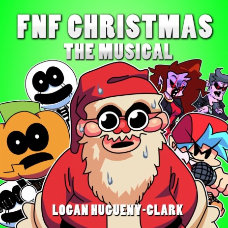 Fnf Christmas the Musical | Boomplay Music