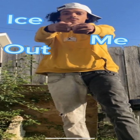 Ice Me Out