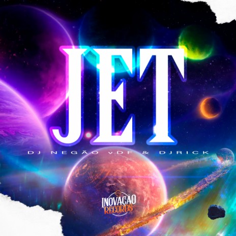 Jet ft. DJ Negão VDF | Boomplay Music