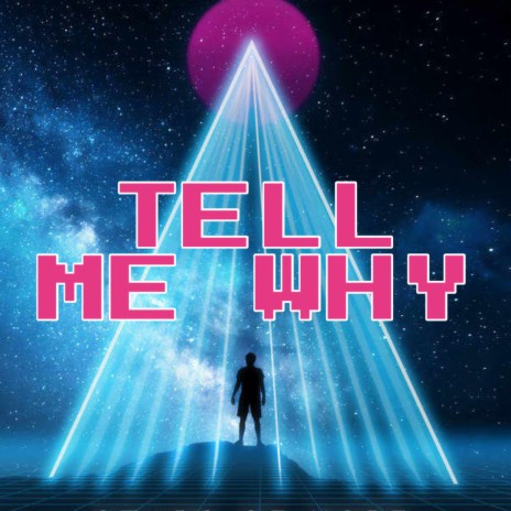 Tell Me Why (Radio Edit) | Boomplay Music