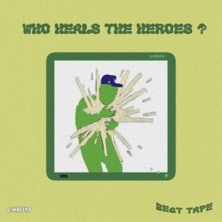 Who Heals The Heroes