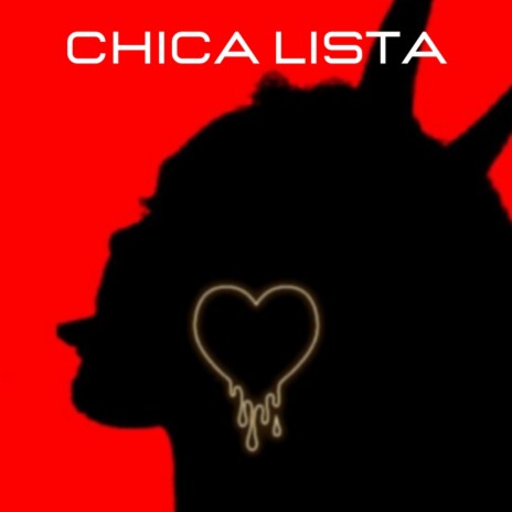 Chica Lista | Boomplay Music