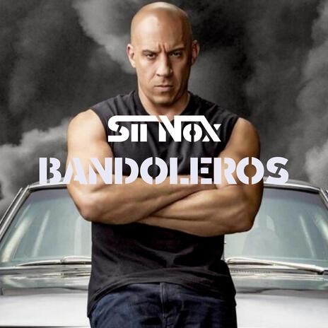 BANDOLEROS | Boomplay Music