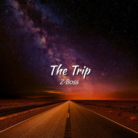 The Trip | Boomplay Music