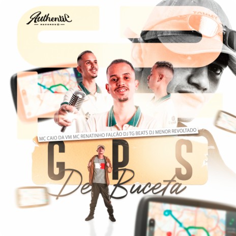 Gps de Buceta ft. Dj TG Beats, DJ Menor Revoltado & MC CAIO DA VM | Boomplay Music