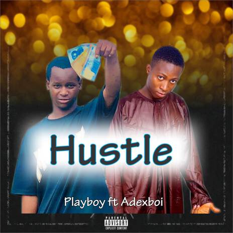 Hustle ft. Adexboi | Boomplay Music