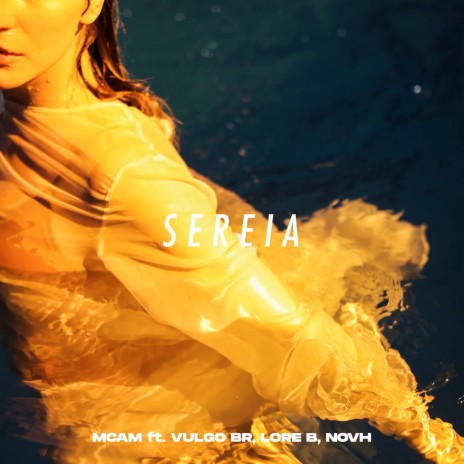 Sereia ft. LoreB, Vulgo Br & Novh | Boomplay Music