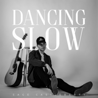 Dancing Slow lyrics | Boomplay Music