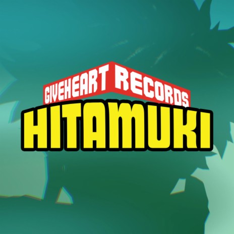 Hitamuki (From My Hero Academia) | Boomplay Music