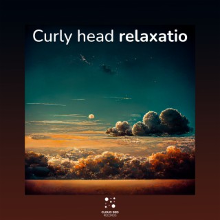 Curly head relaxation