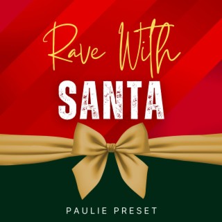 Rave With Santa lyrics | Boomplay Music