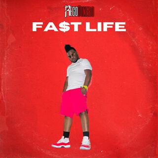 Fast Life