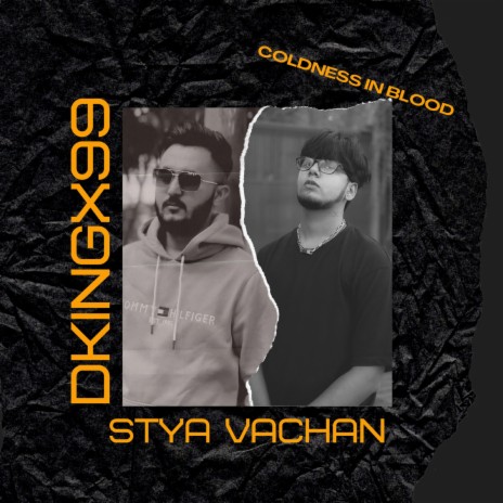 Stya Vachan ft. Dkingx99 | Boomplay Music