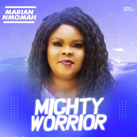 Mighty warrior | Boomplay Music