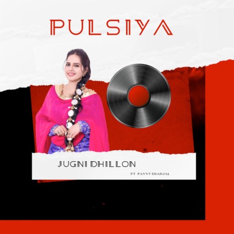 Pulsiya ft. Pavvy Dhanjal | Boomplay Music