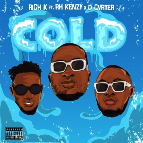 Cold ft. Rh Kenzy & D Cvrter | Boomplay Music