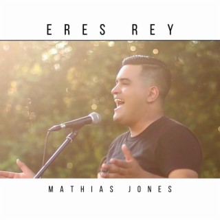 Eres Rey lyrics | Boomplay Music