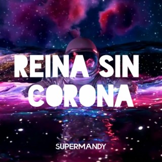 Reina Sin Corona