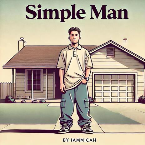 A Simple Man | Boomplay Music