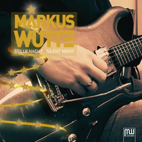 Silent Night (Arr. for Electric Guitar by Markus Wutte)