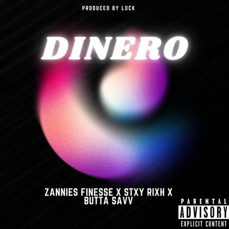 Dinero ft. StxyRixh & Butta Savv | Boomplay Music