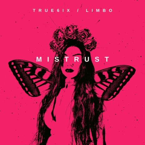 Mistrust ft. Limbo | Boomplay Music