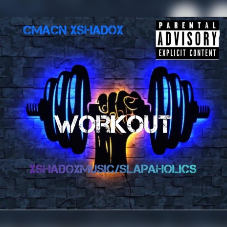 Work Out ft. CmacN | Boomplay Music