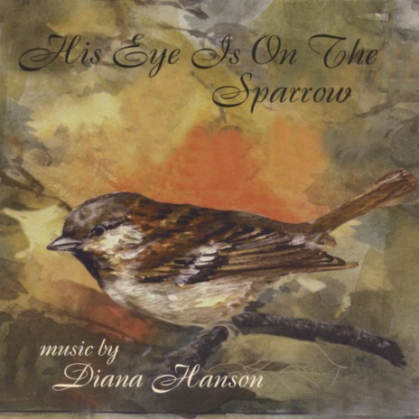 His Eye is on the Sparrow | Boomplay Music