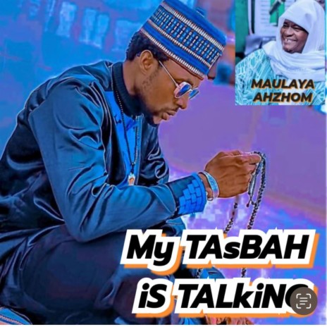 MY TASBAH IS TALKING | Boomplay Music