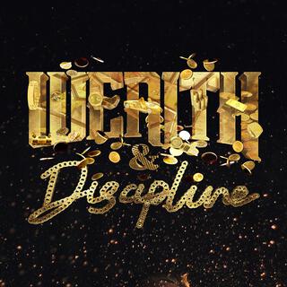 Wealth And Discipline