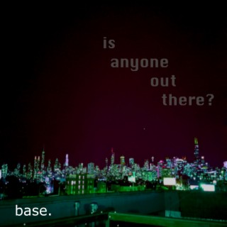 is anyone out there? lyrics | Boomplay Music