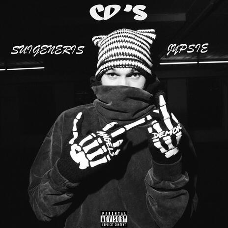 CD's ft. Suigeneris | Boomplay Music