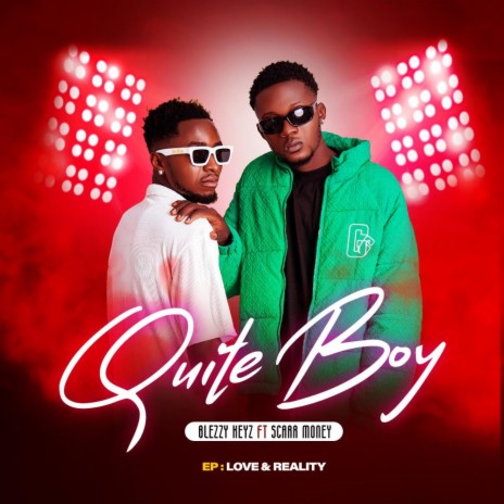 Quite Boy ft. Scaar Money | Boomplay Music