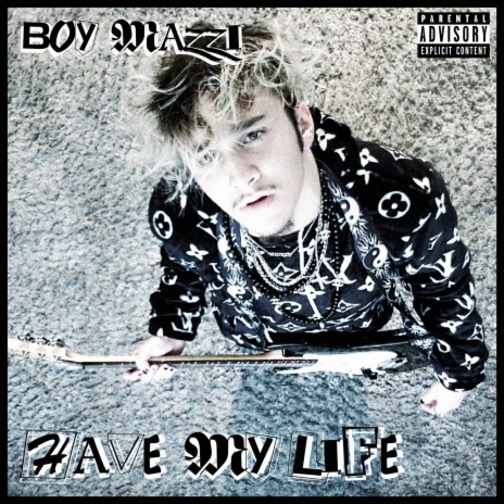 Have My Life | Boomplay Music