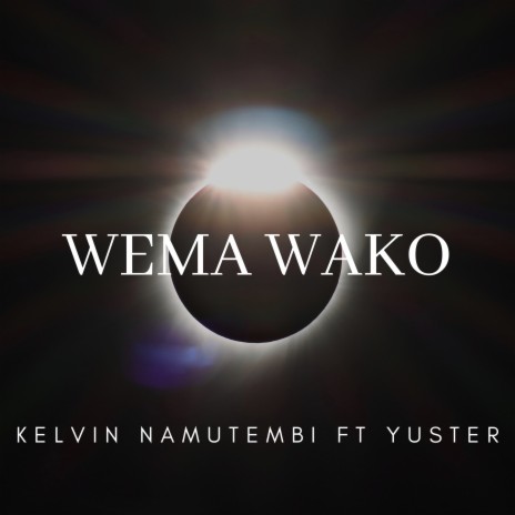 Wema Wako ft. Yuster