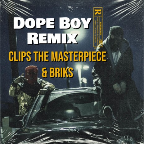 Dope Boy Remix ft. Briks | Boomplay Music