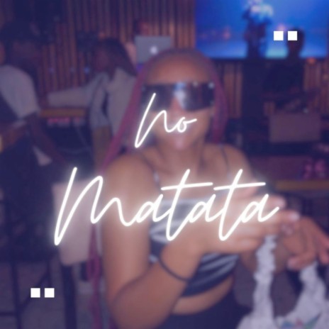 No Matata | Boomplay Music