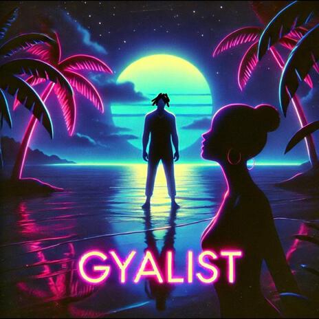 Gyalist | Boomplay Music