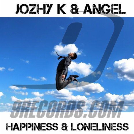 Happiness Loneliness ft. Angel | Boomplay Music